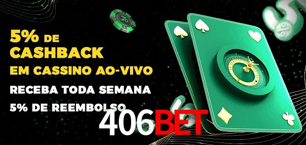 Promoções do cassino ao Vivo 406bet